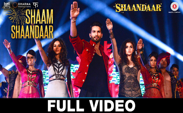 Shaam Shaandaar - Full Video Song